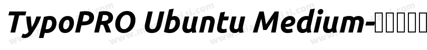 TypoPRO Ubuntu Medium字体转换
